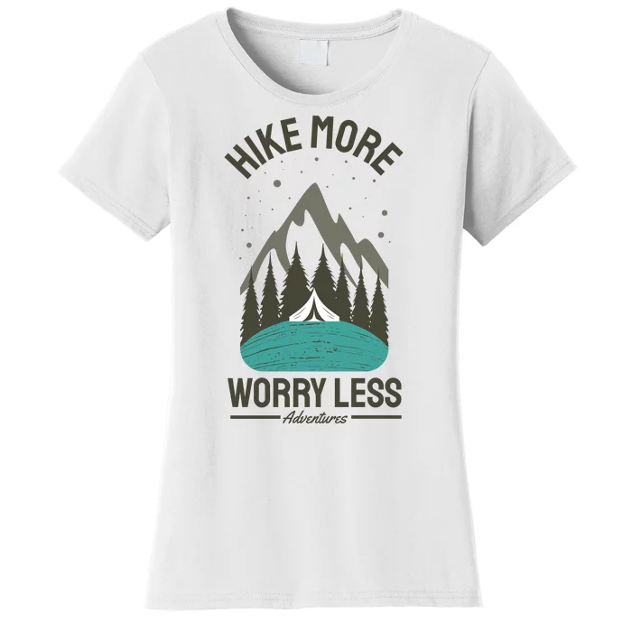 Hike More Worry Less Women's T-Shirt