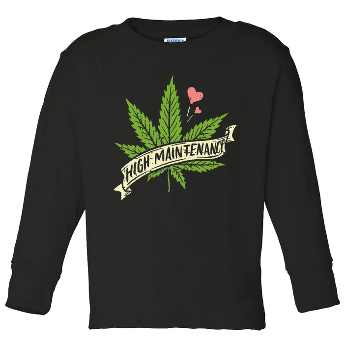 High Maintenance Weed Cannabis Pocket 420 THC Stoner Gift Toddler Long Sleeve Shirt