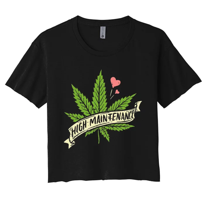 High Maintenance Weed Cannabis Pocket 420 THC Stoner Gift Women's Crop Top Tee