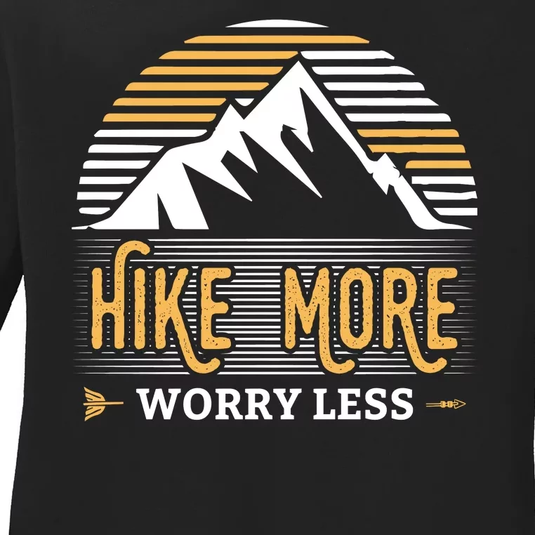 Hike More Worry Less Ladies Long Sleeve Shirt