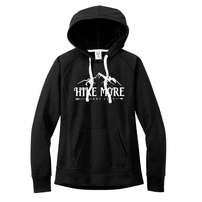 Hike More Worry Less Women's Fleece Hoodie