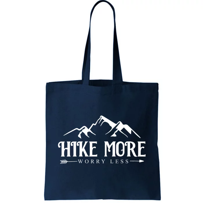 Hike More Worry Less Tote Bag