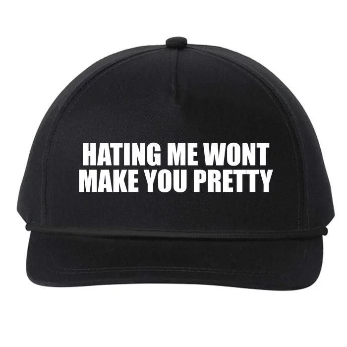 Hating Me Wont Make You Pretty Snapback Five-Panel Rope Hat