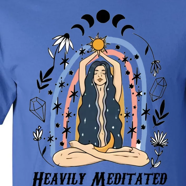 Heavily Meditated Witchcraft Witchy Spiritual Crystal Lover Meaningful Gift Tall T-Shirt