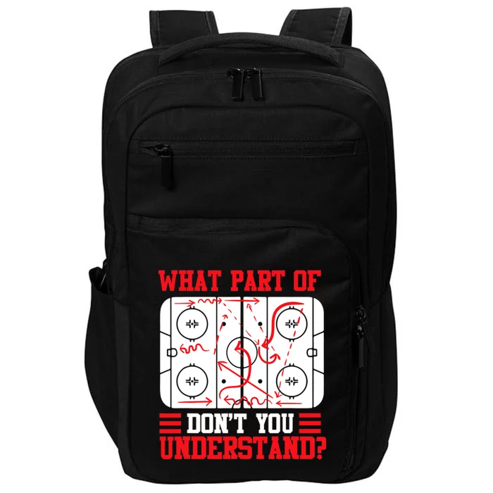 Hockey Mastery: What Part DonT You Get? Cute Gift Impact Tech Backpack