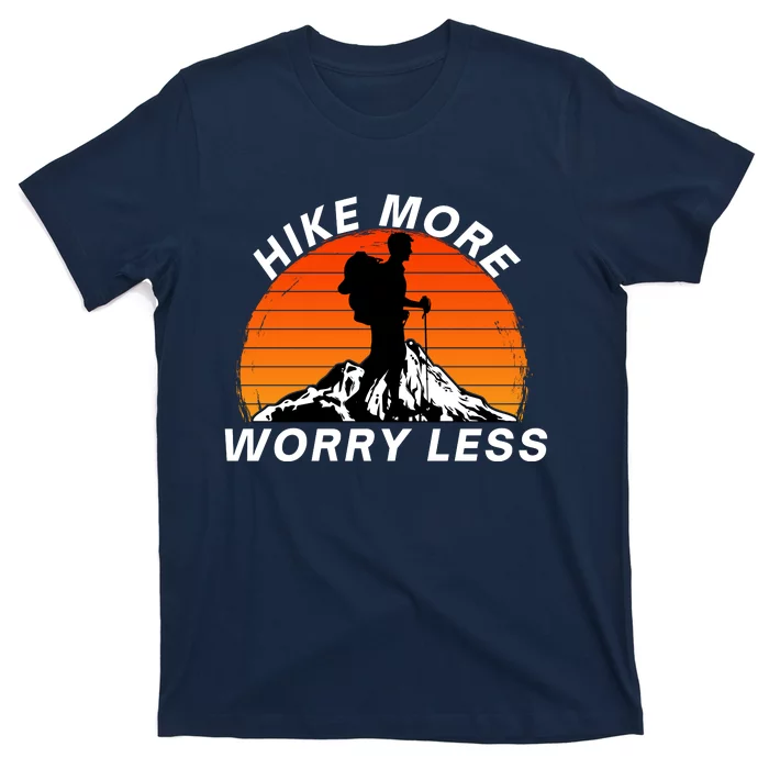 Hike More Worry Less, Social Distancing, Hiking, Nature, Camping T-Shirt