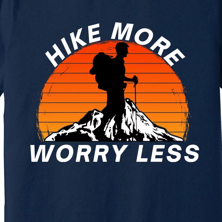 Hike More Worry Less, Social Distancing, Hiking, Nature, Camping Premium T-Shirt