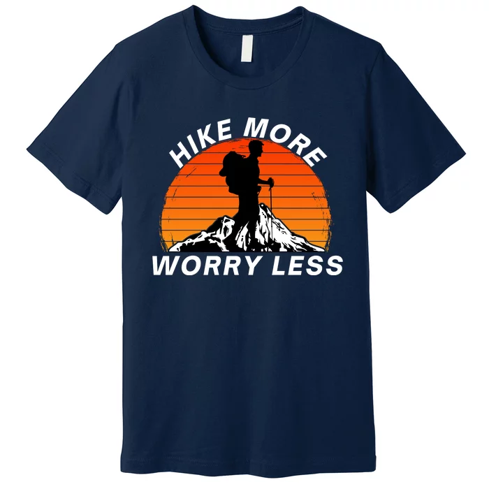 Hike More Worry Less, Social Distancing, Hiking, Nature, Camping Premium T-Shirt