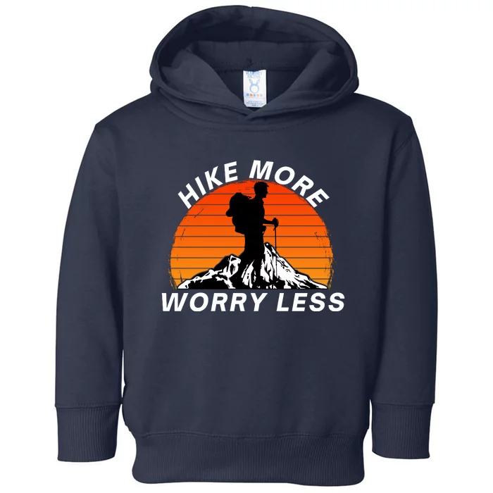 Hike More Worry Less, Social Distancing, Hiking, Nature, Camping Toddler Hoodie