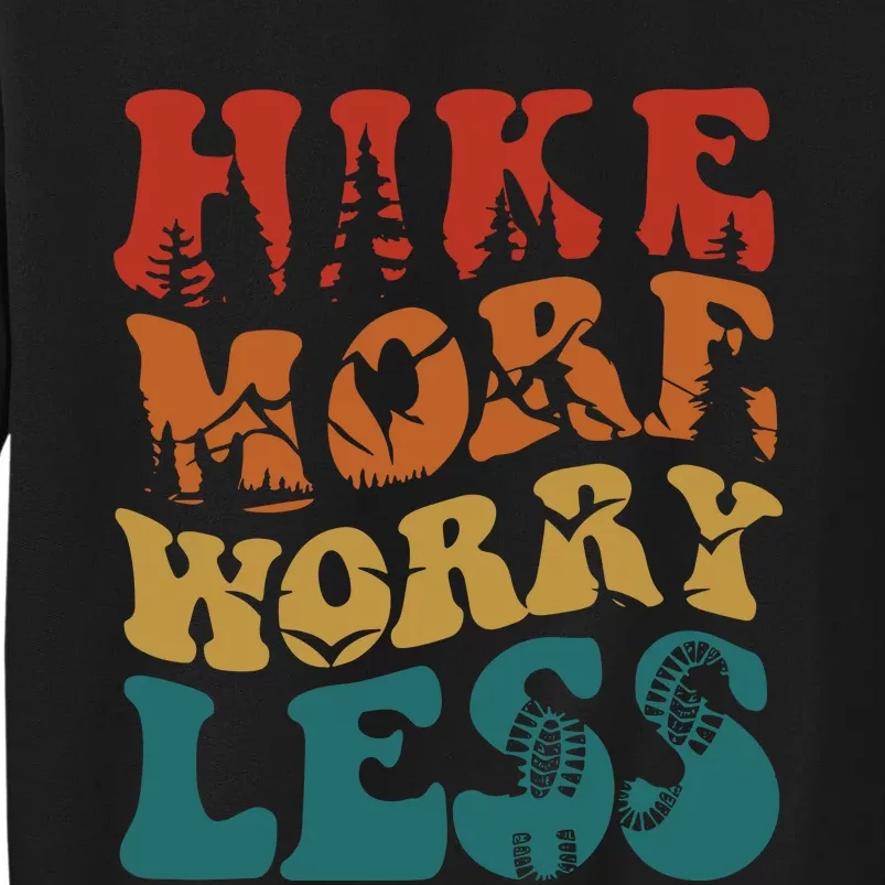 Hike More Worry Less Women Hiking Sweatshirt