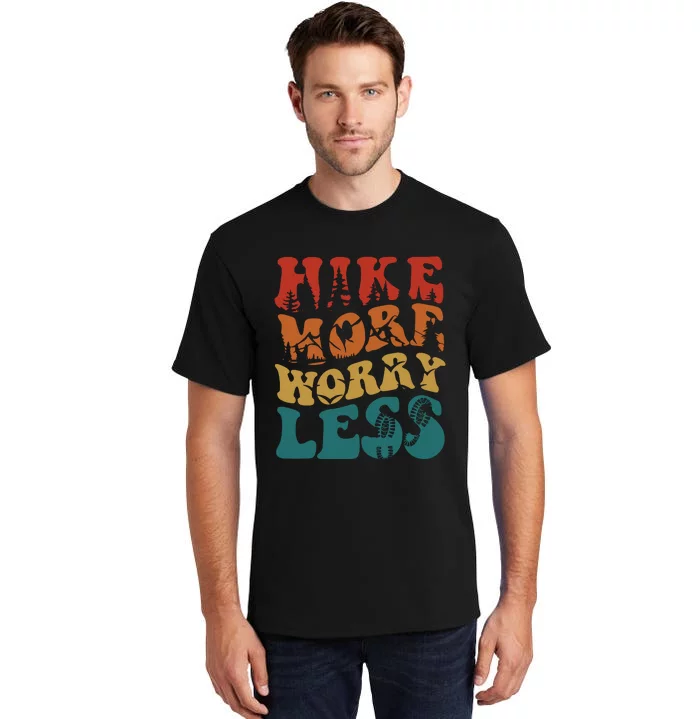 Hike More Worry Less Women Hiking Tall T-Shirt