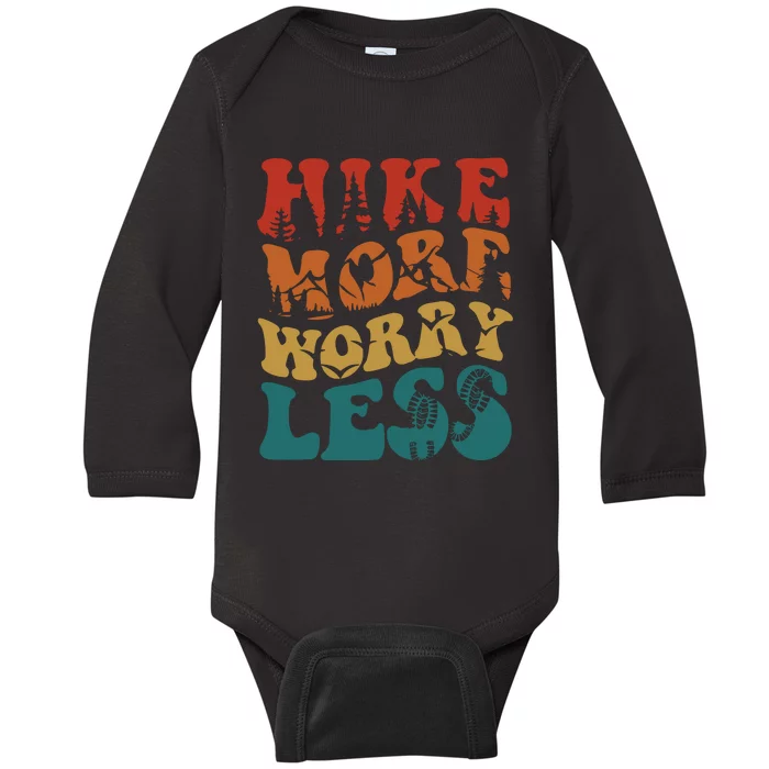 Hike More Worry Less Women Hiking Baby Long Sleeve Bodysuit