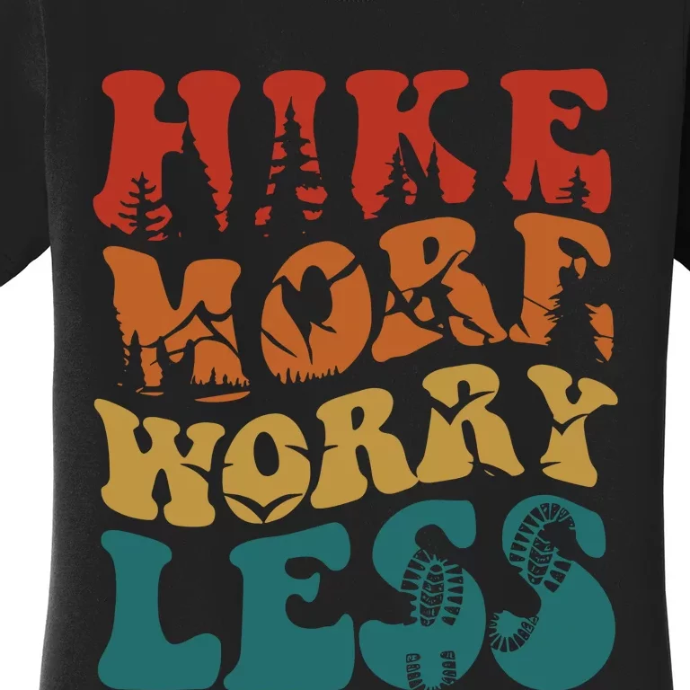 Hike More Worry Less Women Hiking Women's T-Shirt