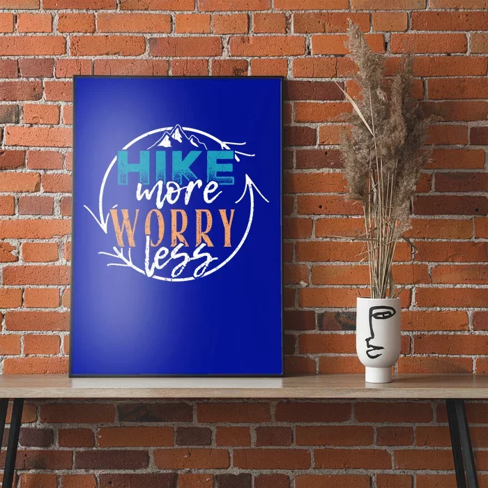 Hike More Worry Less Outdoor Camping Summer Gift Poster