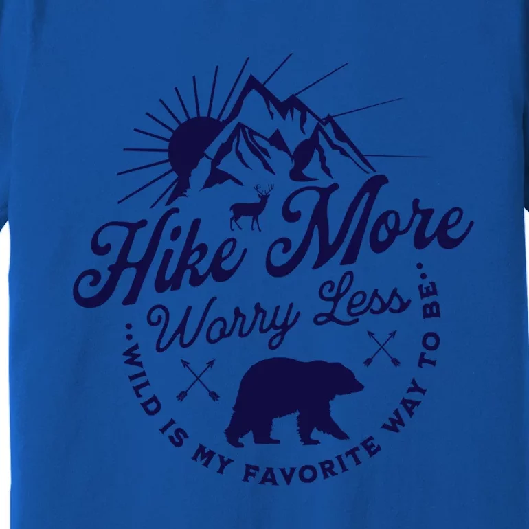 Hike More Worry Less Camping Summer Vacation Mountain Gift Premium T-Shirt