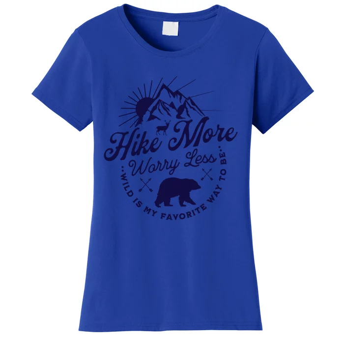 Hike More Worry Less Camping Summer Vacation Mountain Gift Women's T-Shirt