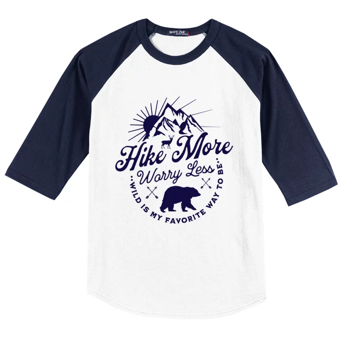 Hike More Worry Less Camping Summer Vacation Mountain Gift Baseball Sleeve Shirt