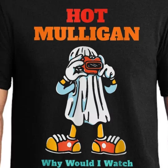 Hot Mulligan Why Would I Watch Pajama Set