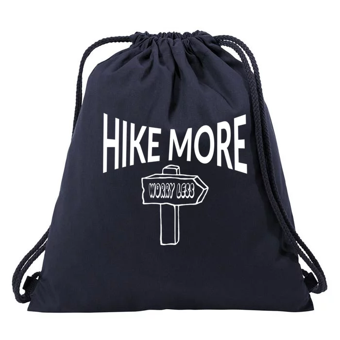 Hike More Worry Less Camping Gift Drawstring Bag