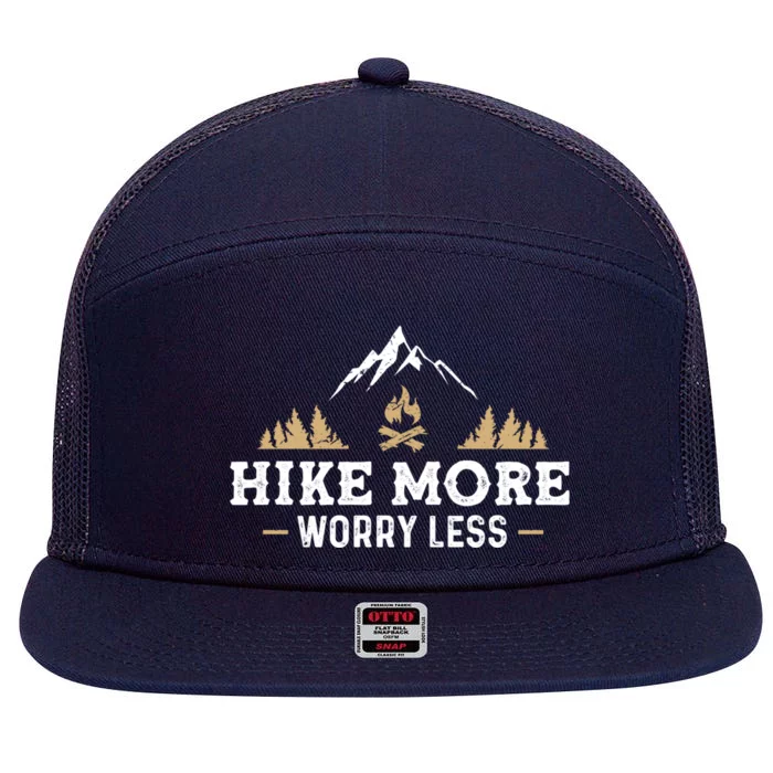 Hike More Worry Less Funny Hiking Camping Lover Camper Hiker Cute Gift 7 Panel Mesh Trucker Snapback Hat