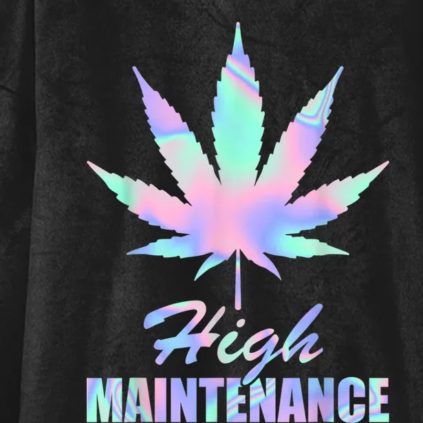 High Maintenance Weed Cannabis Pocket 420 THC Stoner Gift Hooded Wearable Blanket