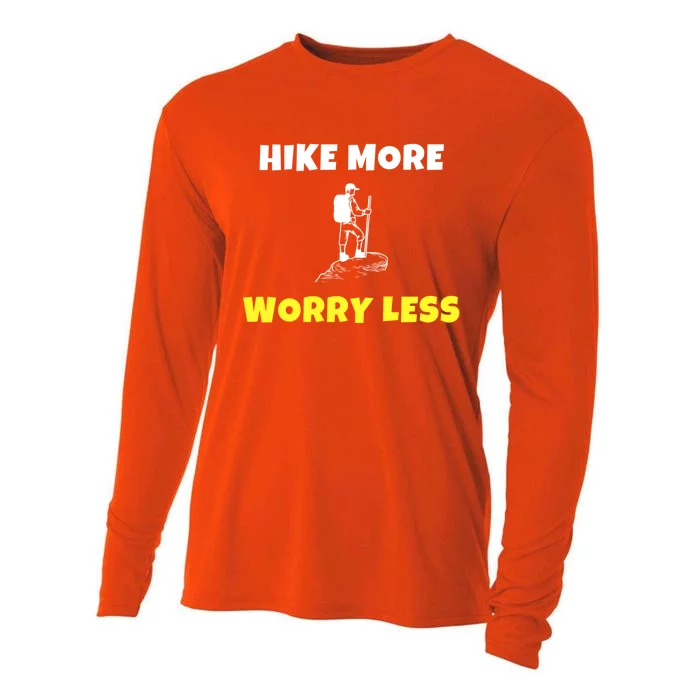 Hike More Worry Less Hiking Camping Hiker Gift Cooling Performance Long Sleeve Crew