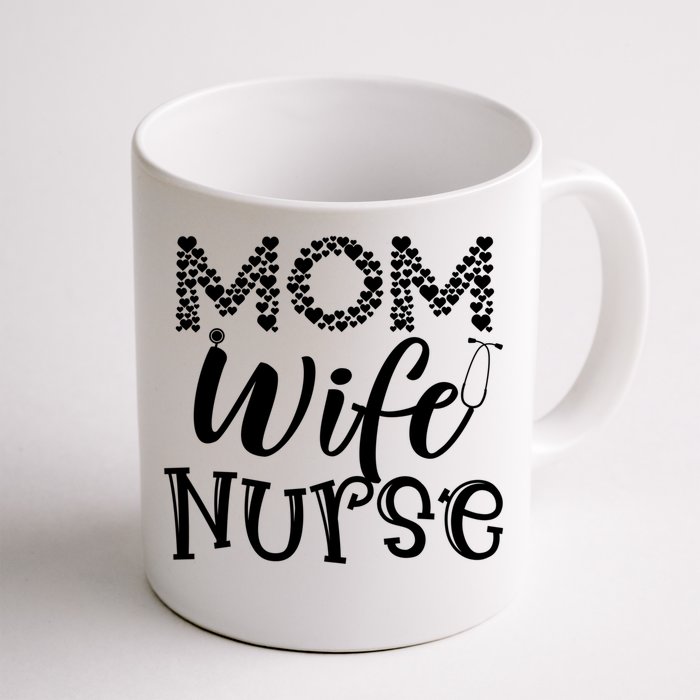 Heart Mom Wife Nurse Great Gift Stethoscope Wife Nurse Mom Gift Front & Back Coffee Mug