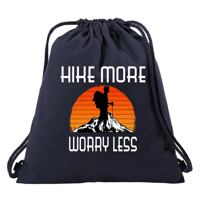 Hike More Worry Less Trekking Hiking Vacay Vibes Gift Drawstring Bag