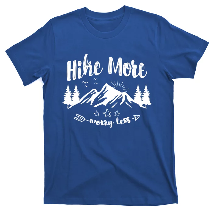 Hike More Worry Less Love Hiking Travel Camping Gift T-Shirt