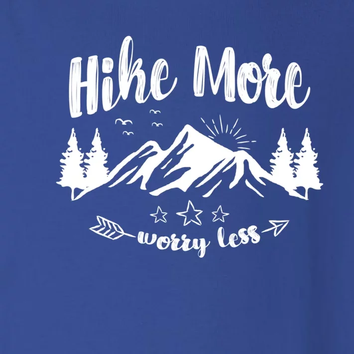 Hike More Worry Less Love Hiking Travel Camping Gift Toddler Long Sleeve Shirt