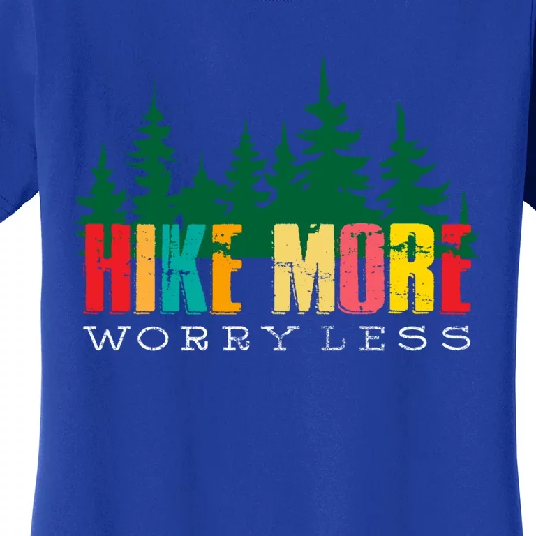 Hike More Worry Less Mountain Camping Gift Women's T-Shirt