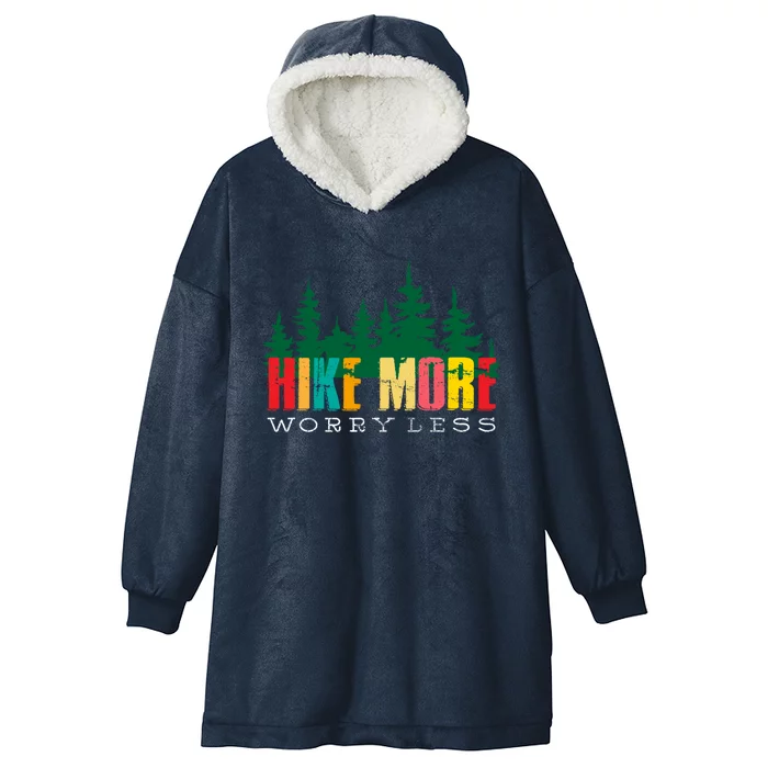 Hike More Worry Less Mountain Camping Gift Hooded Wearable Blanket