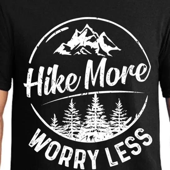 Hike More Worry Less Gift Funny Hiking Camping Lovers Hiker Gift Pajama Set