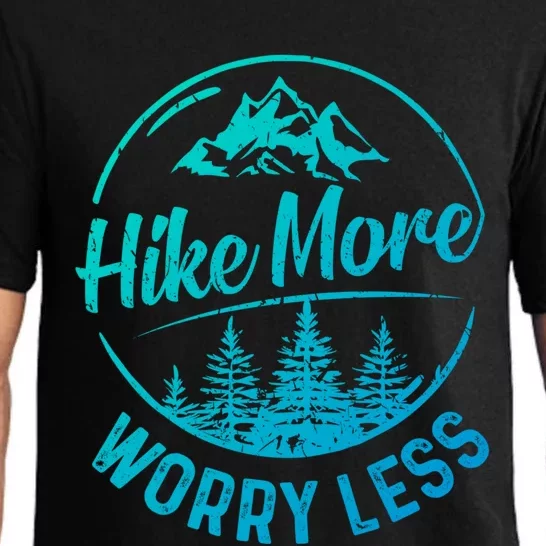 Hike More Worry Less Gift Funny Hiking Camping Lovers Hiker Gift Pajama Set