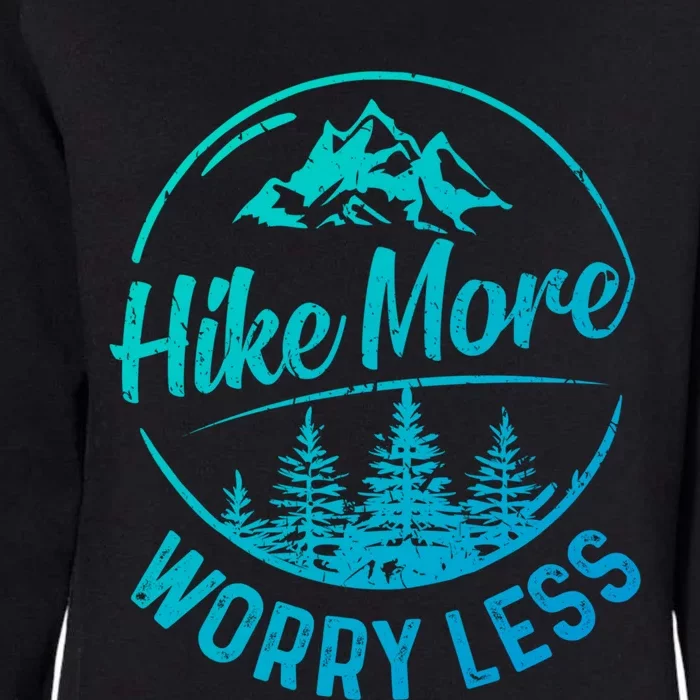 Hike More Worry Less Gift Funny Hiking Camping Lovers Hiker Gift Womens California Wash Sweatshirt