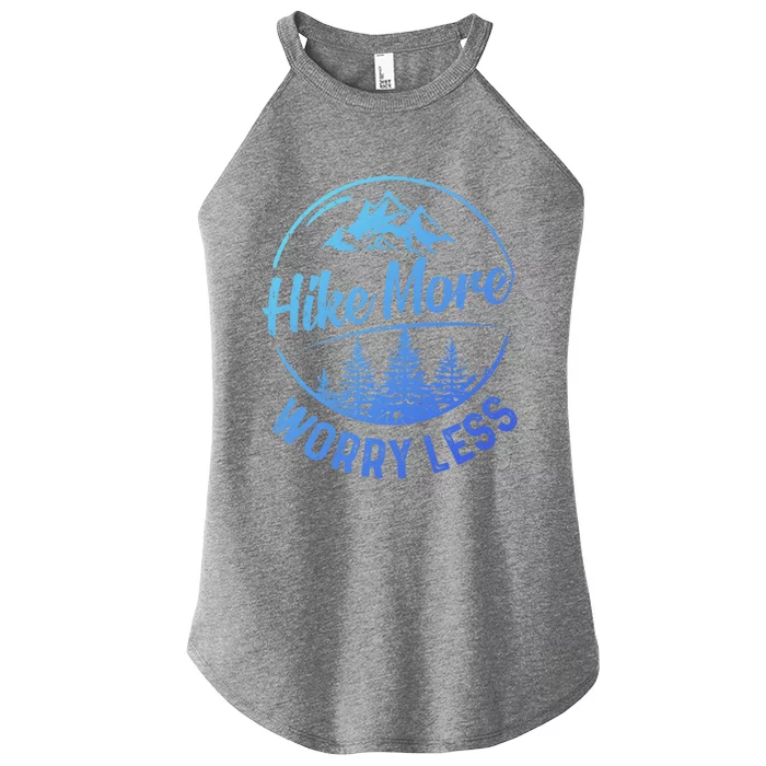 Hike More Worry Less Gift Funny Hiking Camping Lovers Hiker Gift Women’s Perfect Tri Rocker Tank