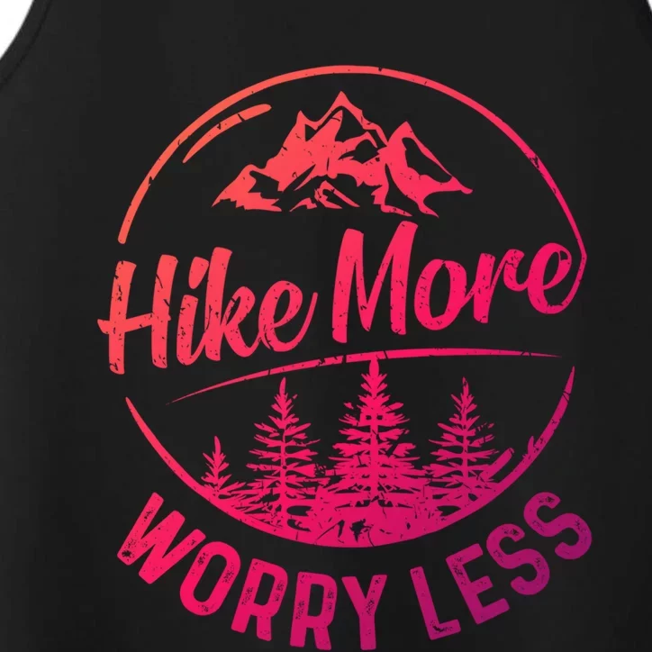 Hike More Worry Less Gift Funny Hiking Camping Lovers Hiker Gift Performance Tank