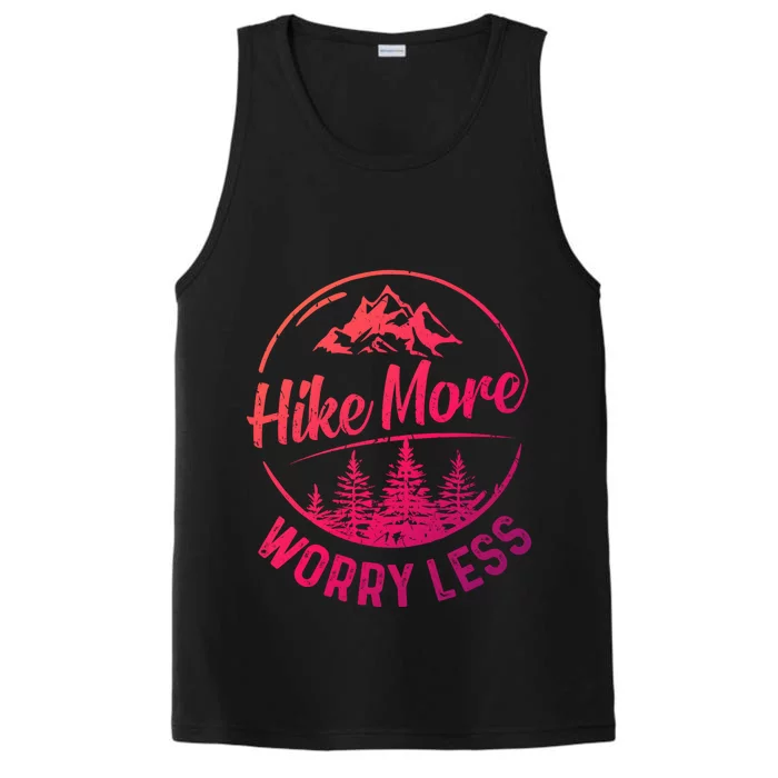 Hike More Worry Less Gift Funny Hiking Camping Lovers Hiker Gift Performance Tank