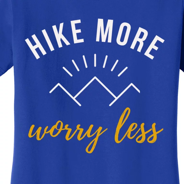 Hike More Worry Less With Sunshine Inspirational Gift Women's T-Shirt