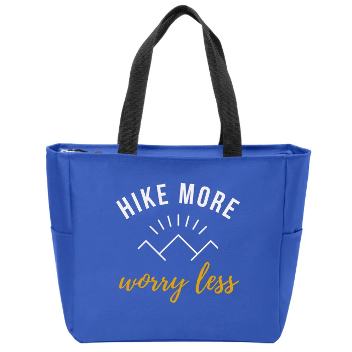 Hike More Worry Less With Sunshine Inspirational Gift Zip Tote Bag