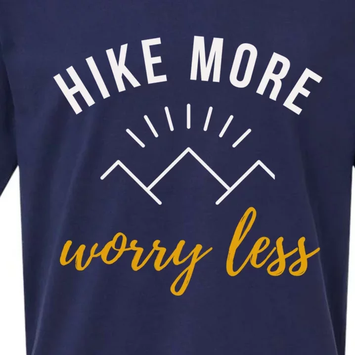 Hike More Worry Less With Sunshine Inspirational Gift Sueded Cloud Jersey T-Shirt