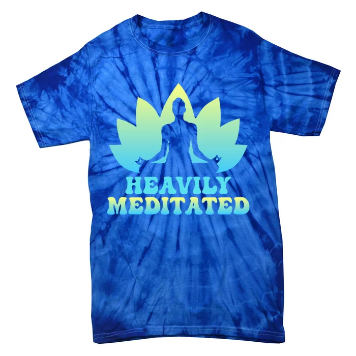 Heavily Meditated Yoga Class Instructor Gift Tie-Dye T-Shirt