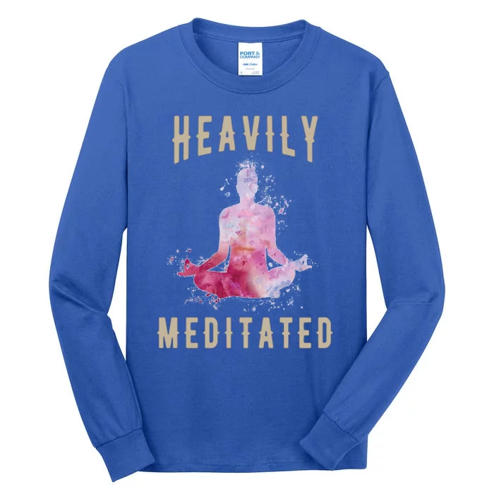 Heavily Meditated Yoga Meditation Gift And Cool Gift Tall Long Sleeve T-Shirt