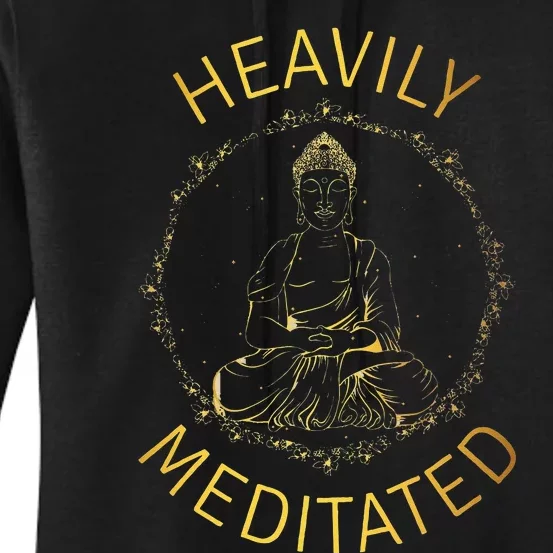 Heavily Meditated Yoga Meditation Spiritual Warrior Buddhist Women's Pullover Hoodie