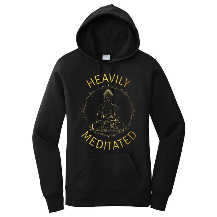 Heavily Meditated Yoga Meditation Spiritual Warrior Buddhist Women's Pullover Hoodie