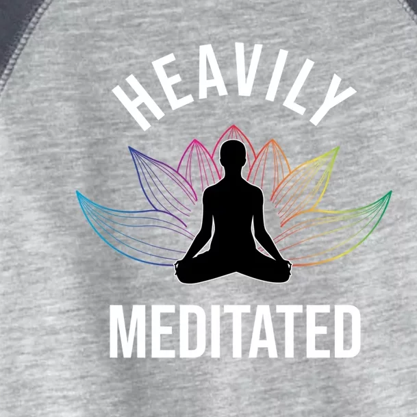 Heavily Meditated Yoga Meditation Monk Buddhism Quote Gift Toddler Fine Jersey T-Shirt