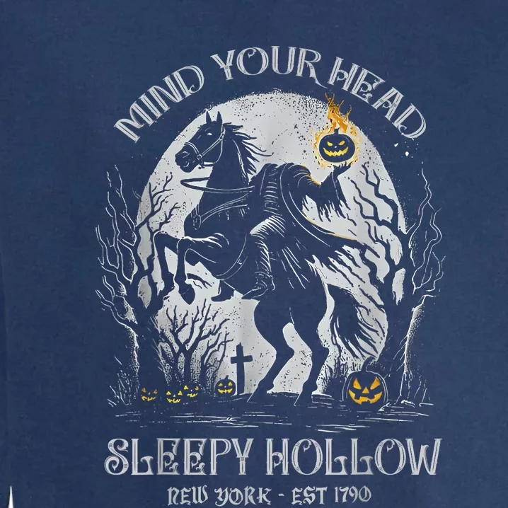 Halloween Mind Your Head Sleepy Hollow Headless Horseman Garment-Dyed Sweatshirt