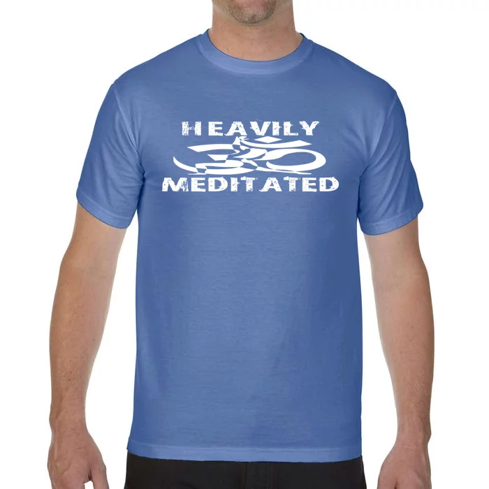 Heavily Meditated Yoga Funny Cool Gift Comfort Colors T-Shirt