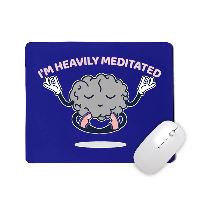 Heavily Meditated Yoga Meditation Spiritual Warrior Gift Mousepad