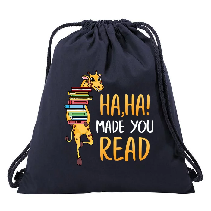 Haha Made You Read Giraffe Funny English Teacher Reading Gift Drawstring Bag